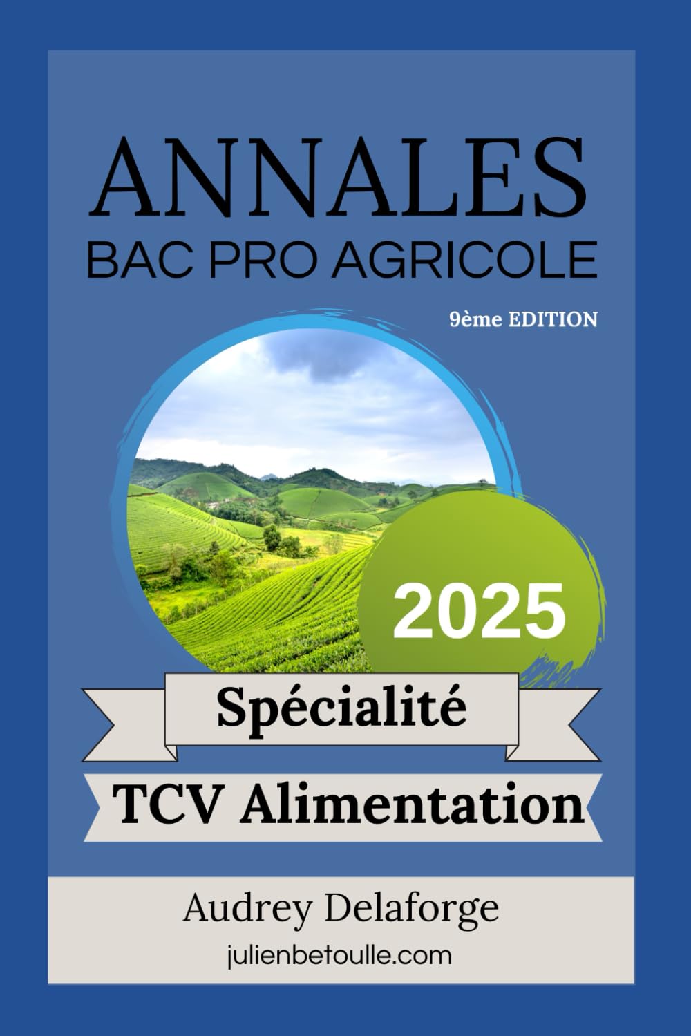 Annales Bac Pro Agricole Technicien Conseil et Vente en Alimentation 2025 book