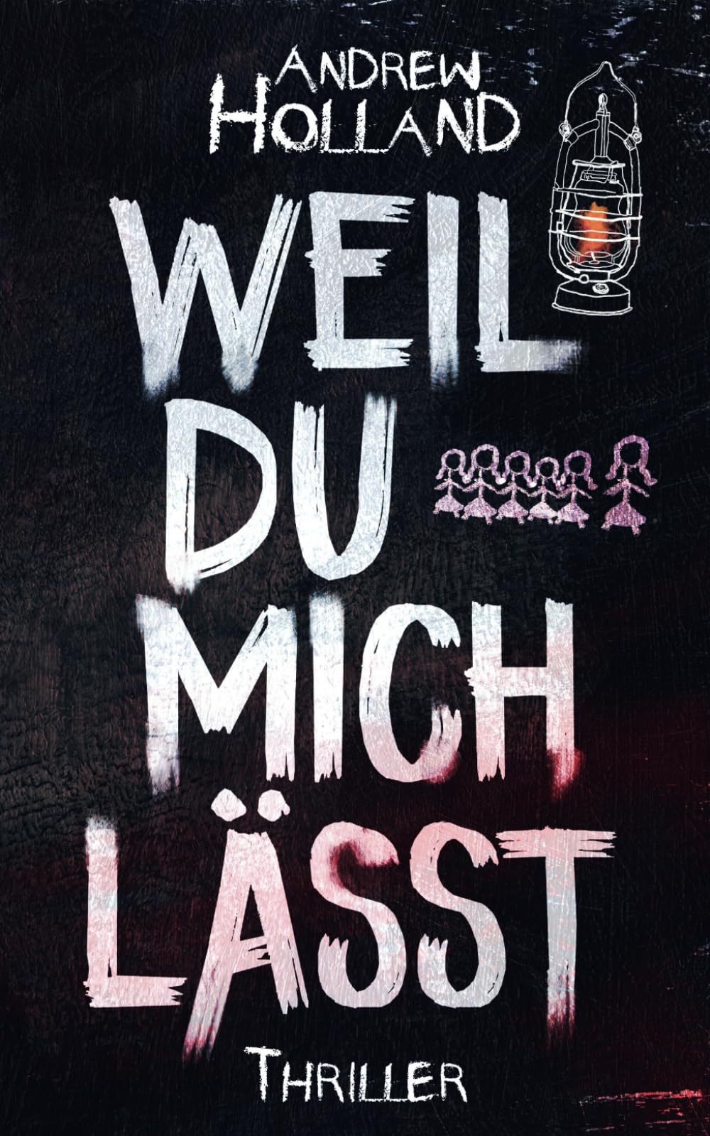 Weil du mich lässt: Thriller book