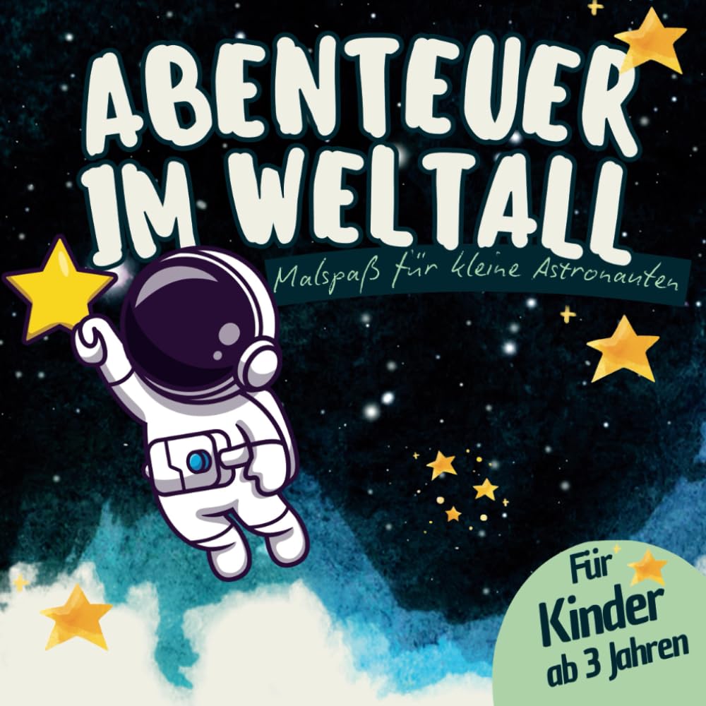 Abenteuer im Weltall – Malspaß für kleine Astronauten Non-fiction