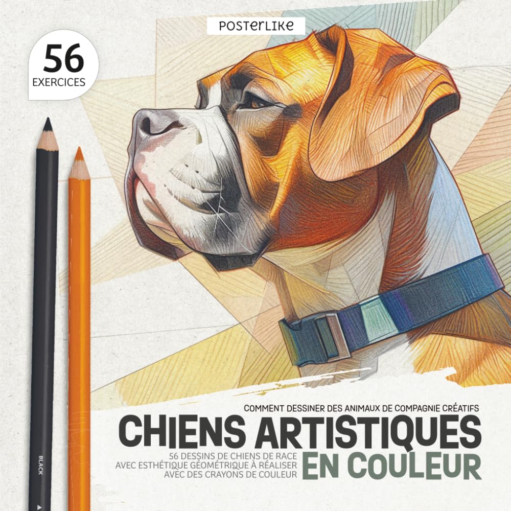 Comment Dessiner des Animaux de Compagnie Créatifs. Chiens Artistiques en Couleur: 56 Dessins de Chiens de Race avec Esthétique Géométrique à Réaliser avec des Crayons de Couleur book