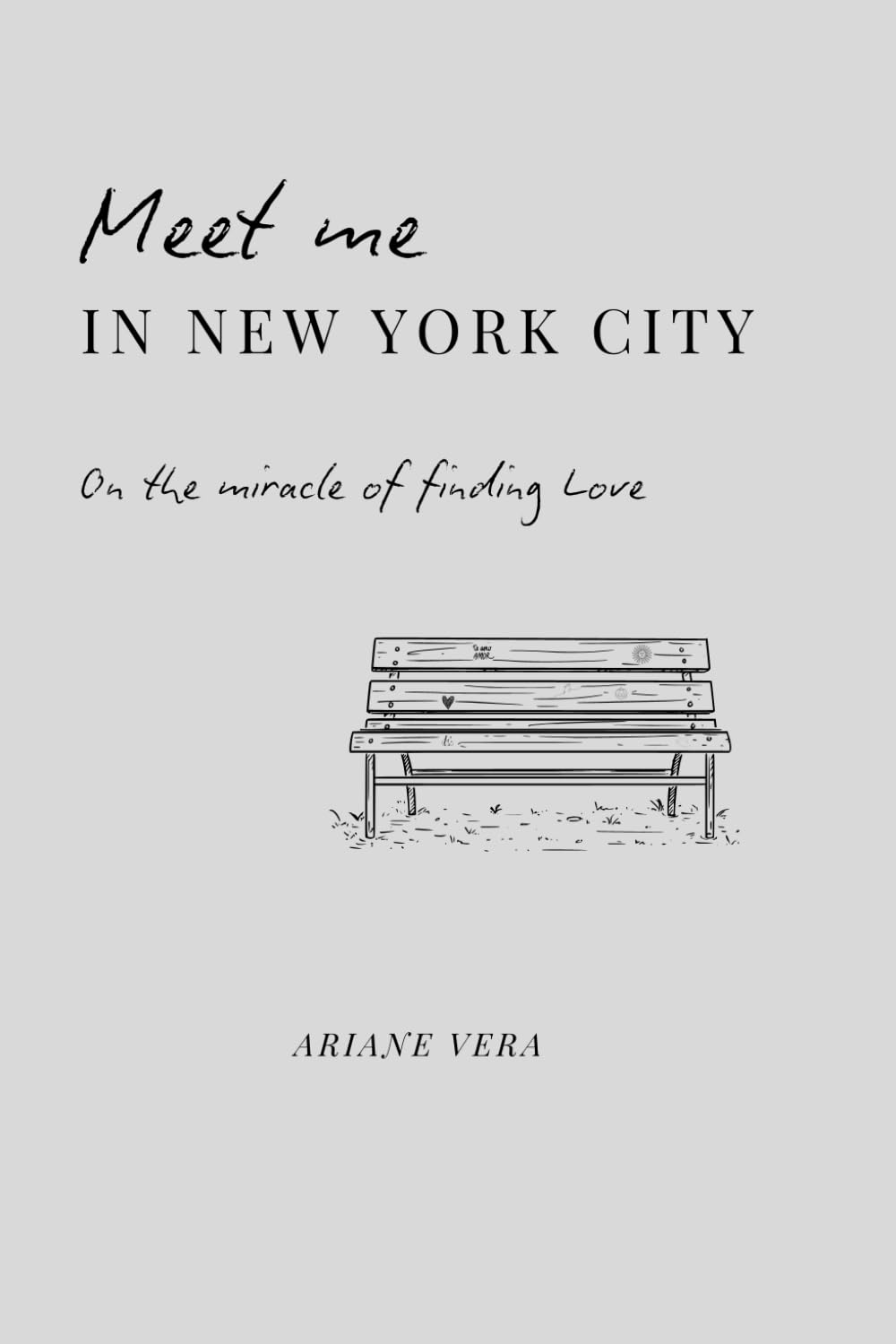 Meet Me In New York City: On the miracle of finding Love Self-help