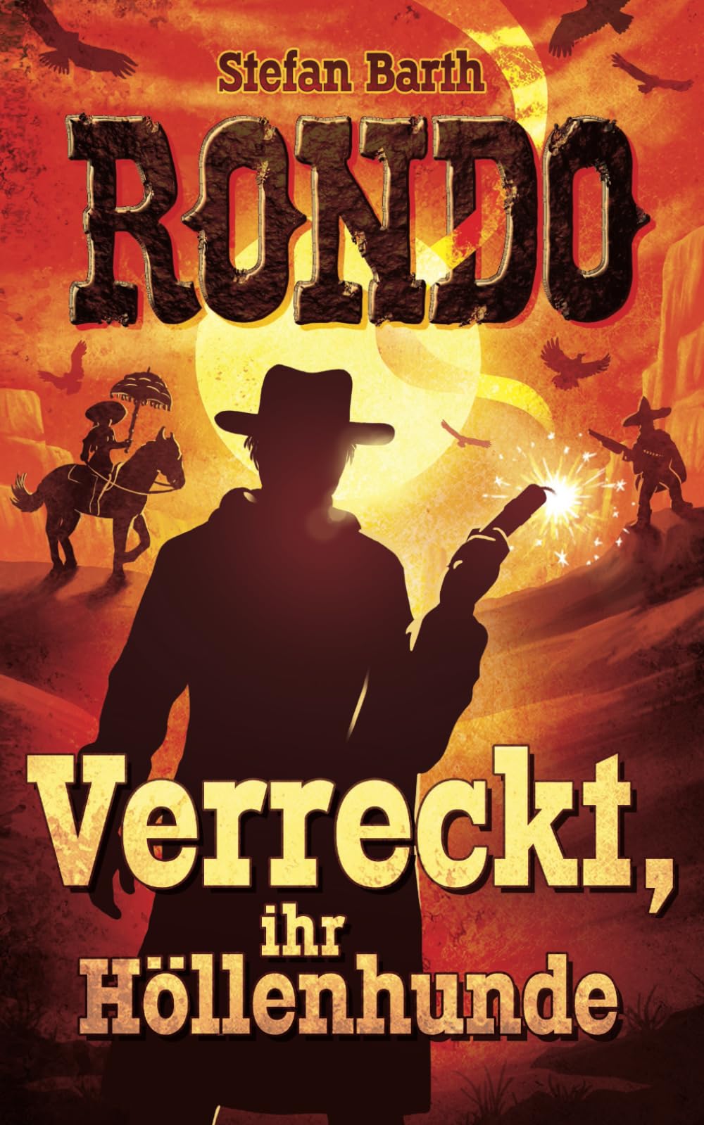 RONDO: Verreckt, ihr Höllenhunde Action & Adventure