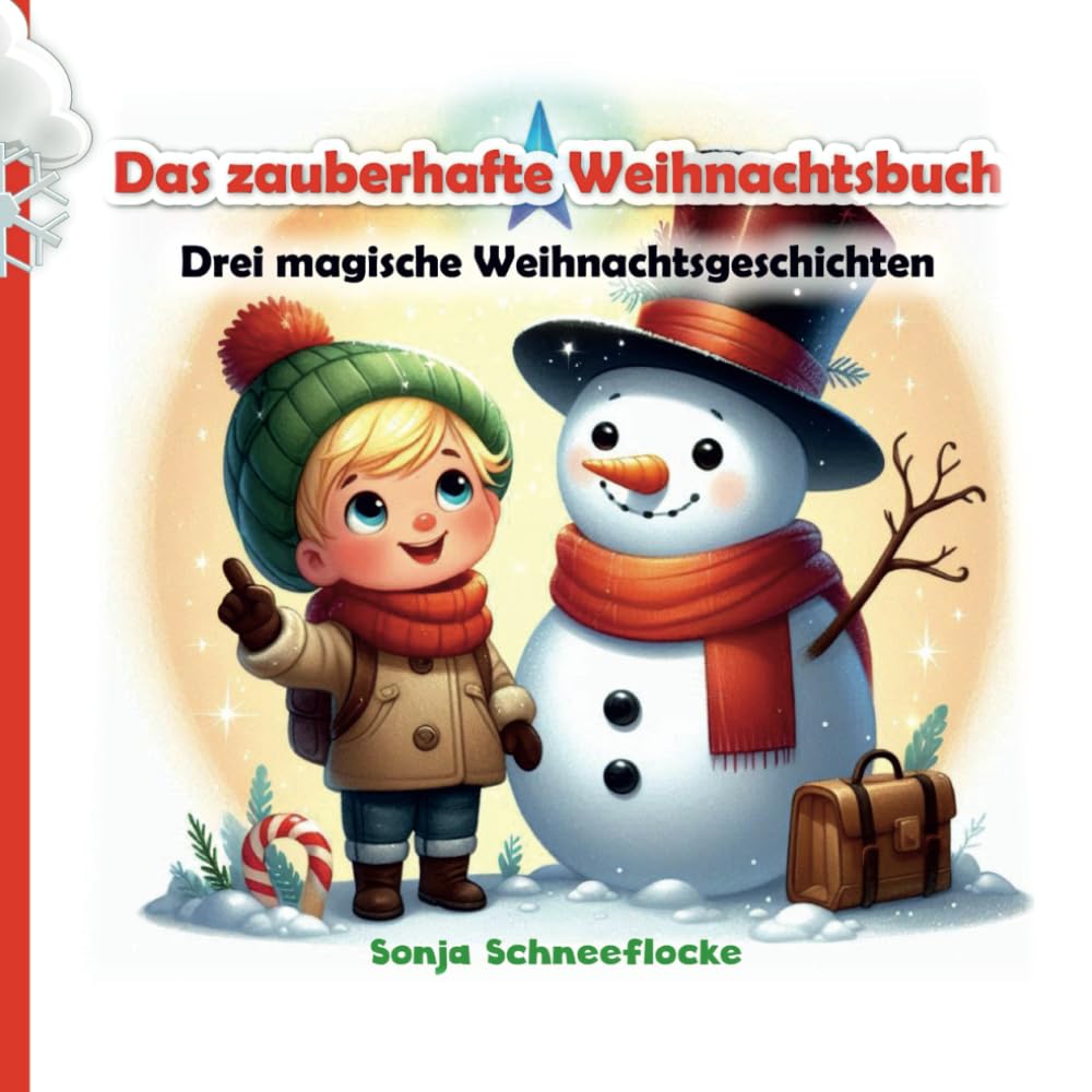 Das zauberhafte Weihnachtsbuch - Drei Magische Weihnachtsgeschichten voller Weihnachtsfreude für Kinder ab 6: Entdecke den Zauber von Weihnachten mit ... Hieronimus Santa und die magische Mütze! Manga