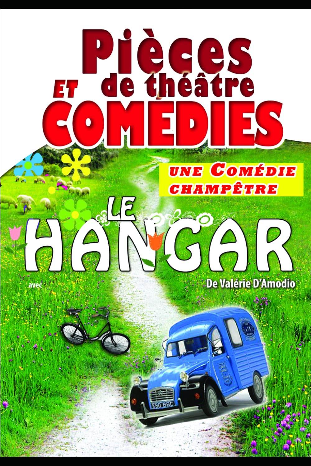 Comédie - Pièce de théâtre à mettre en scène - Spectacle comédie - Jeux théâtre: Cours atelier et Comédies et Sketchs à jouer pour spectacle de théâtre Ados - Improvisations book