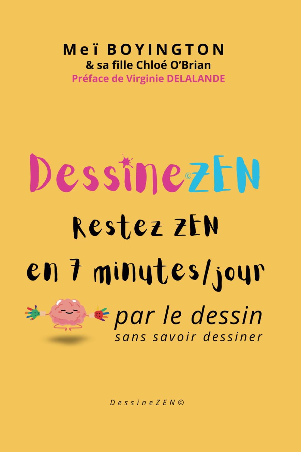 DessineZEN©: Restez zen en 7 minutes/jours par le dessin Film, Art & Culture