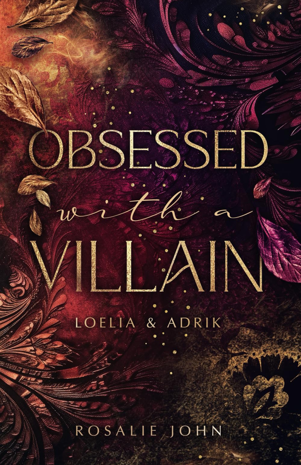 Obsessed with a Villain: Loelia & Adrik (Dark Romance) Action & Adventure