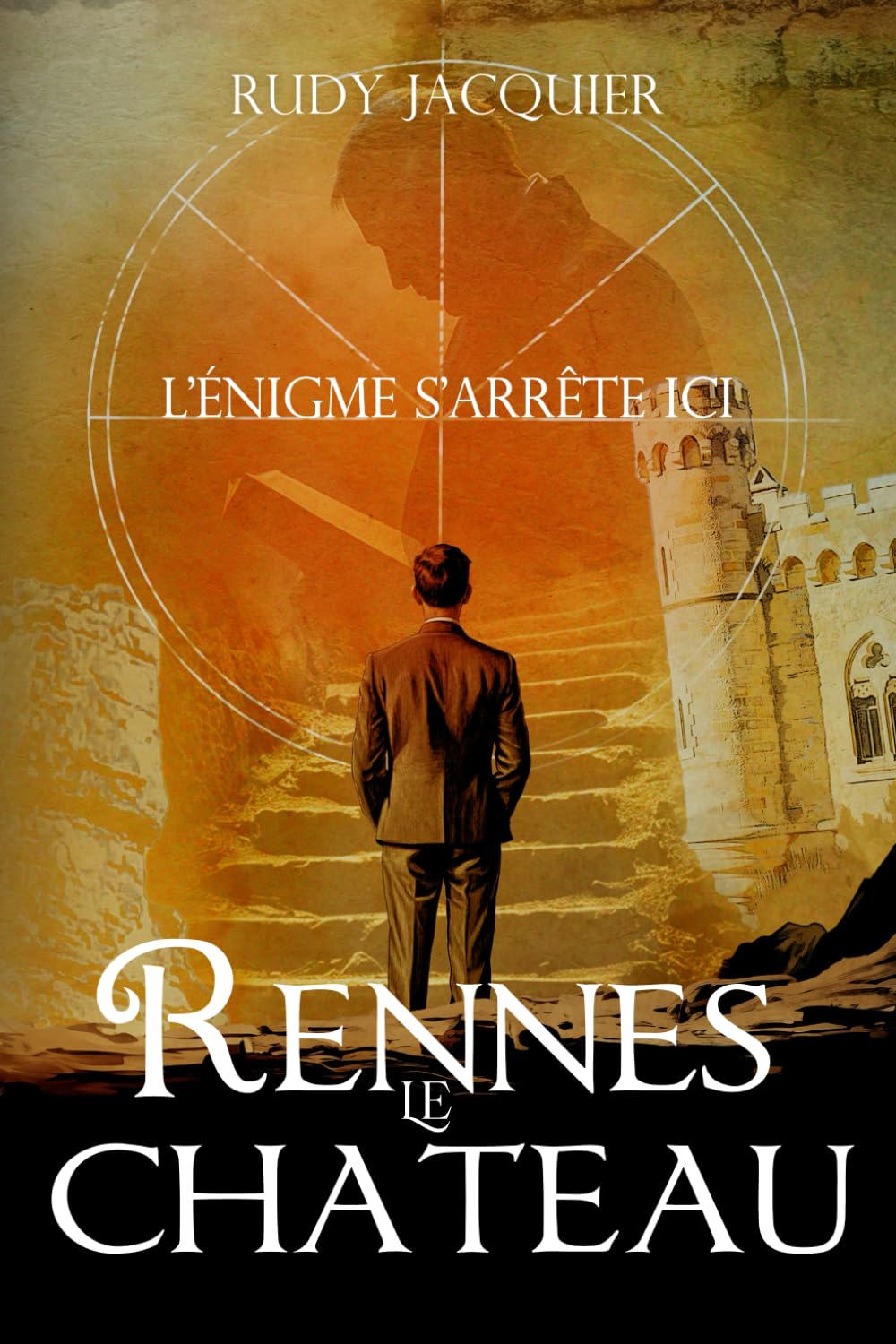 Rennes-le-Château : L'énigme s'arrête ici book