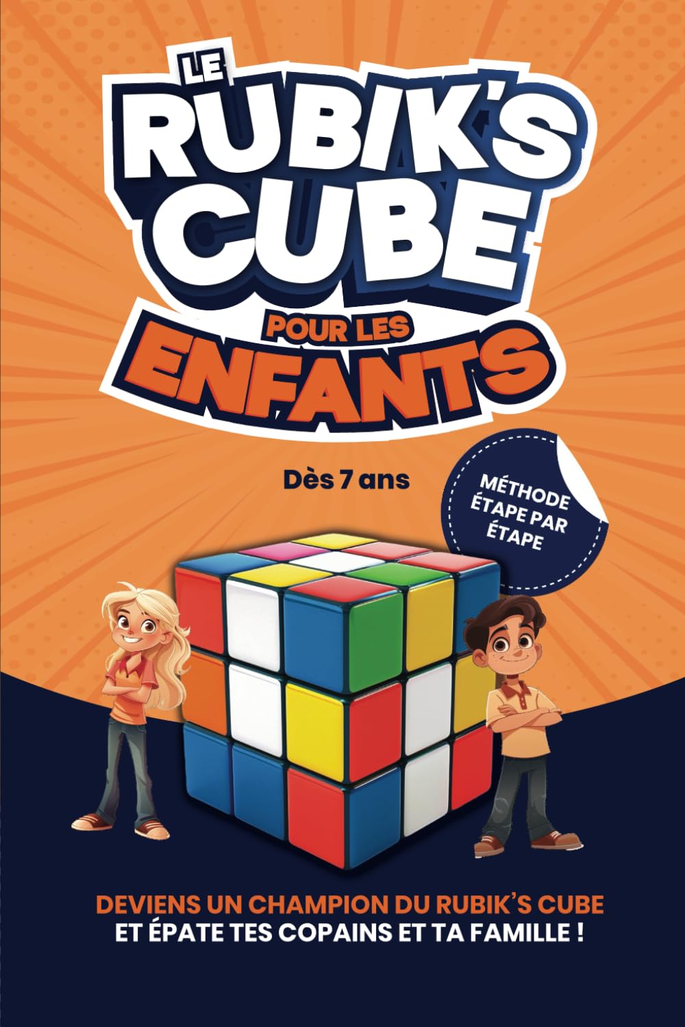 Rubik’s Cube pour les enfants: Une méthode facile et amusante pour résoudre le puzzle rubiks Leisure & Fun