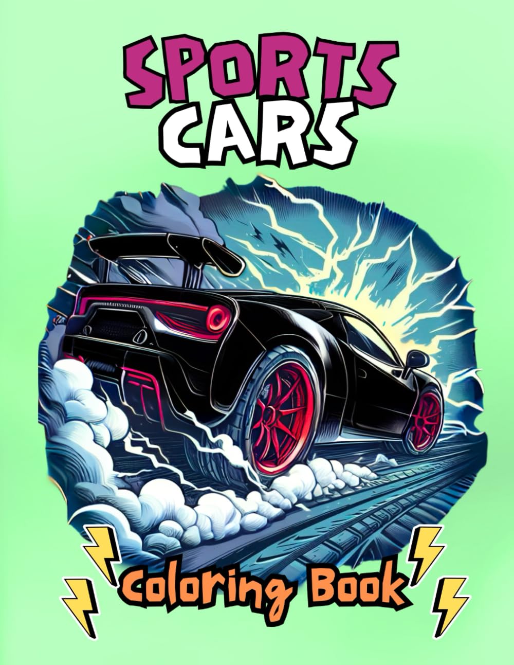 Sports Cars Coloring Book: Superfast cars, luxury cars, race cars, modified cars.: 50 Detailed Illustrations for Car Lovers. book