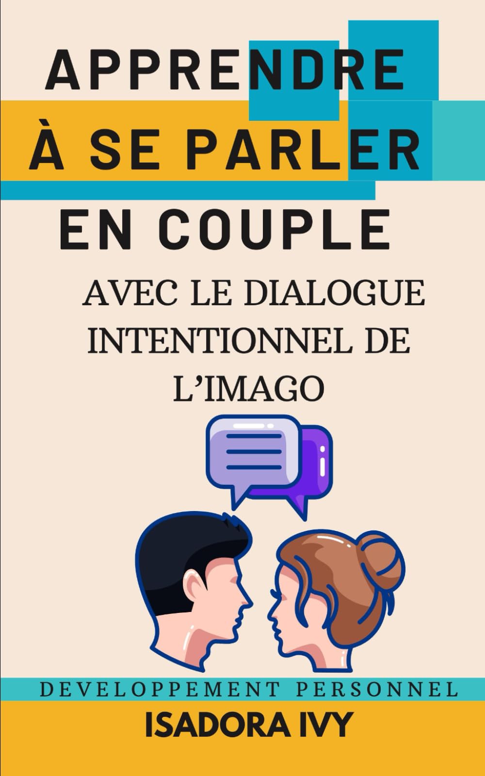 Apprendre à se parler en couple avec le dialogue intentionnel de l’Imago book