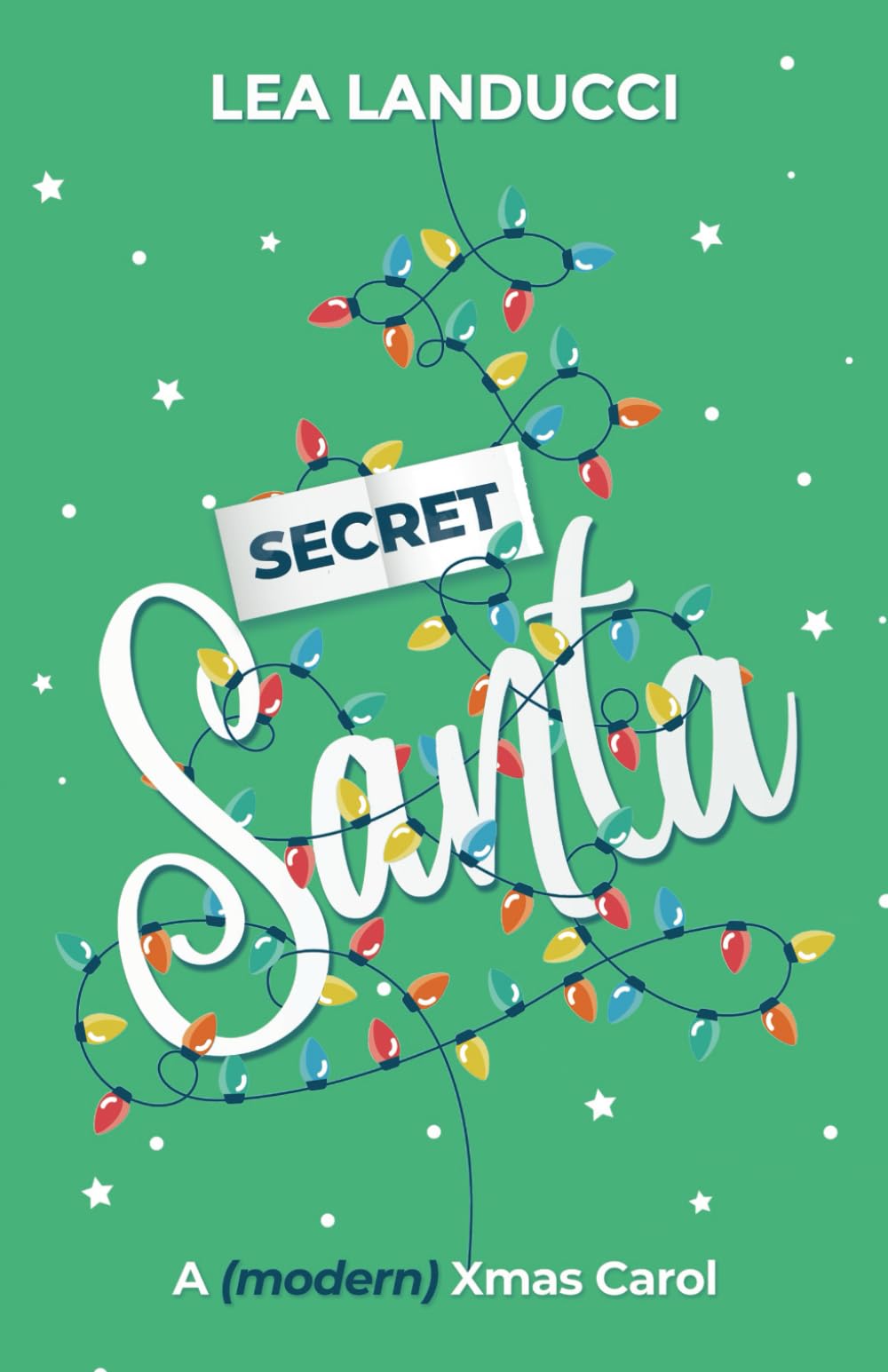 Secret SANTA: A (modern) Xmas carol book