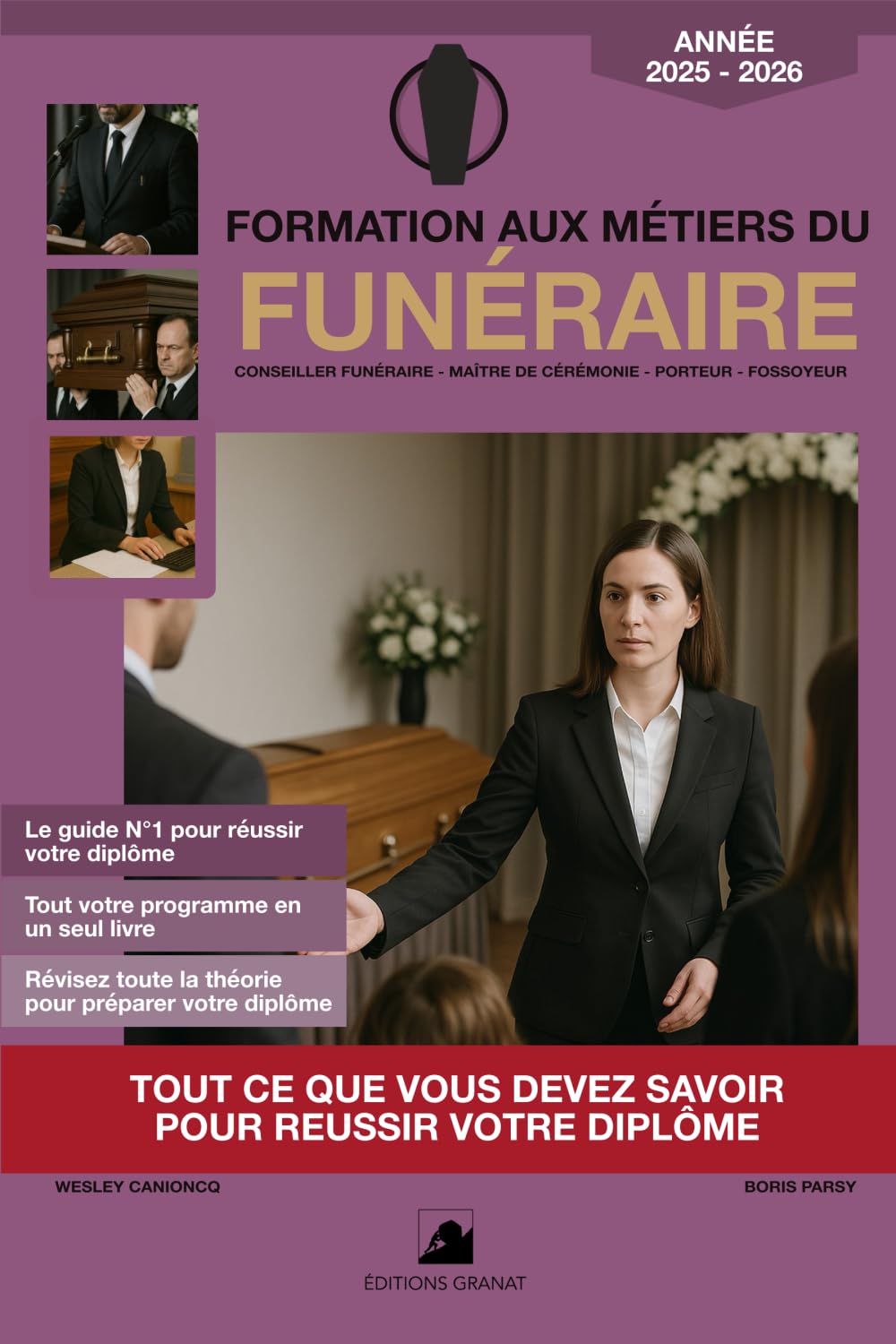 Formation aux métiers du funéraire: Tout ce que vous devez savoir pour obtenir votre diplôme de conseiller funéraire, maître de cérémonie, porteur, fossoyeur book