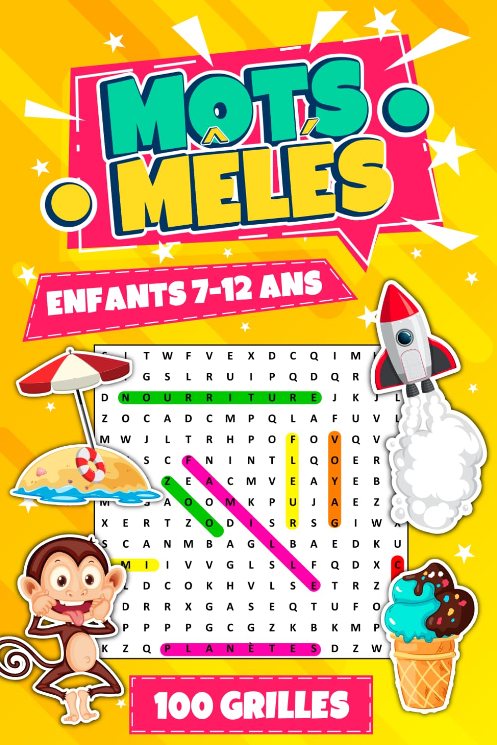 Mots Mêlés Enfants 7-12 Ans: Mot caché enfant amusants et éducatifs, avec coloriage sur chaque page pour garçons et filles | 100 grilles avec solutions (idée cadeau pour enfants) book