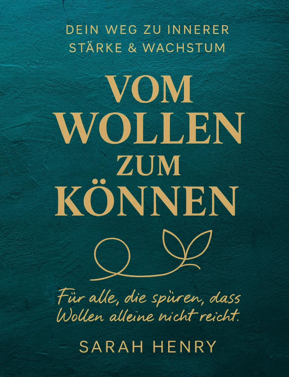 Vom Wollen zum Können: Dein Weg zu innerer Stärke & Wachstum Medicine