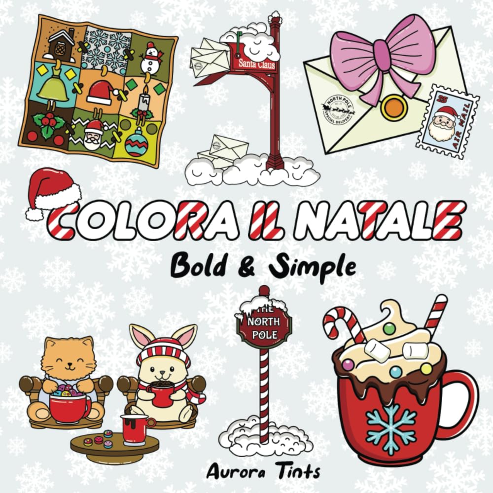 Colora il Natale: Libro da Colorare di Natale | Disegni Semplici per il Massimo Relax I Stile Bold and Simple | Idea Regalo per Natale | Per bambini - Adolescenti - Adulti book