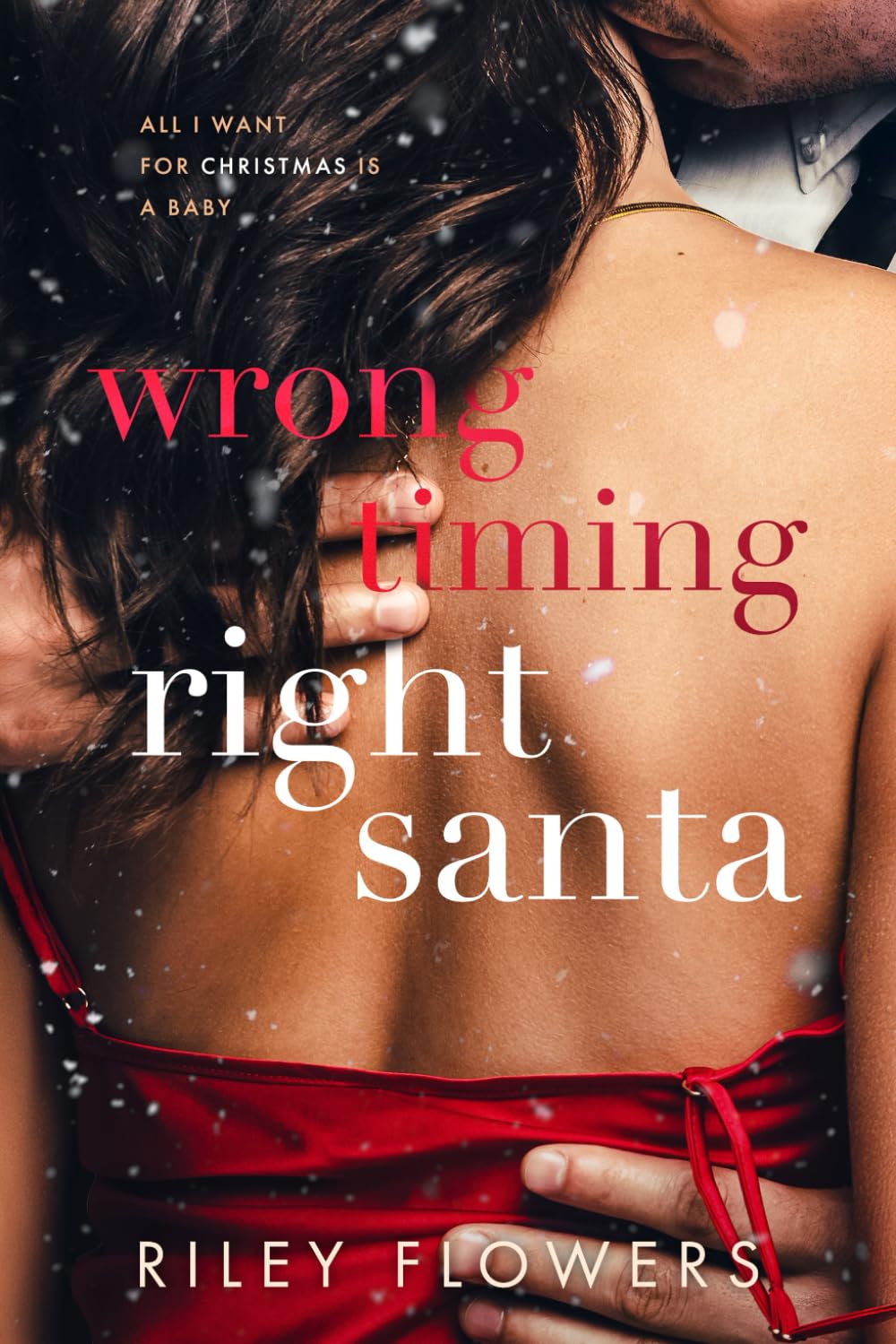 Wrong Timing - Right Santa: Ein Weihnachts - Liebesroman (From Wrong to Right Lovestories, Band 2) Drama