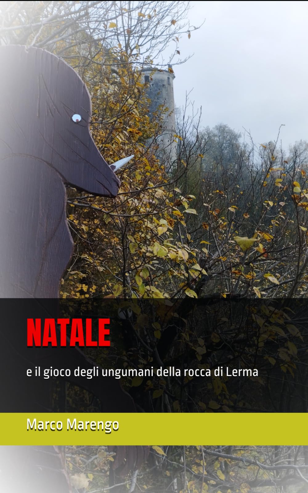 NATALE: e il gioco degli ungumani della rocca di Lerma book