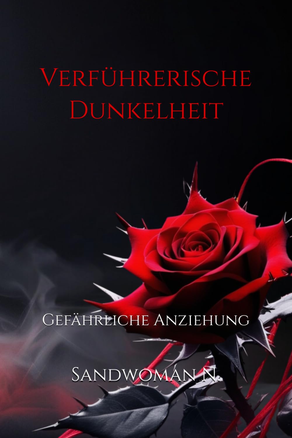 Verführerische Dunkelheit: Gefährliche Anziehung Horror & Mystery