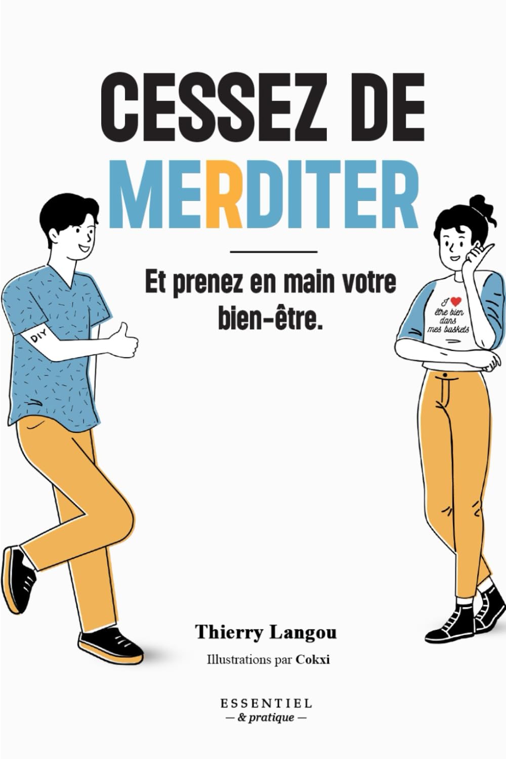 Cessez de merditer, et prenez en main votre bien-être book