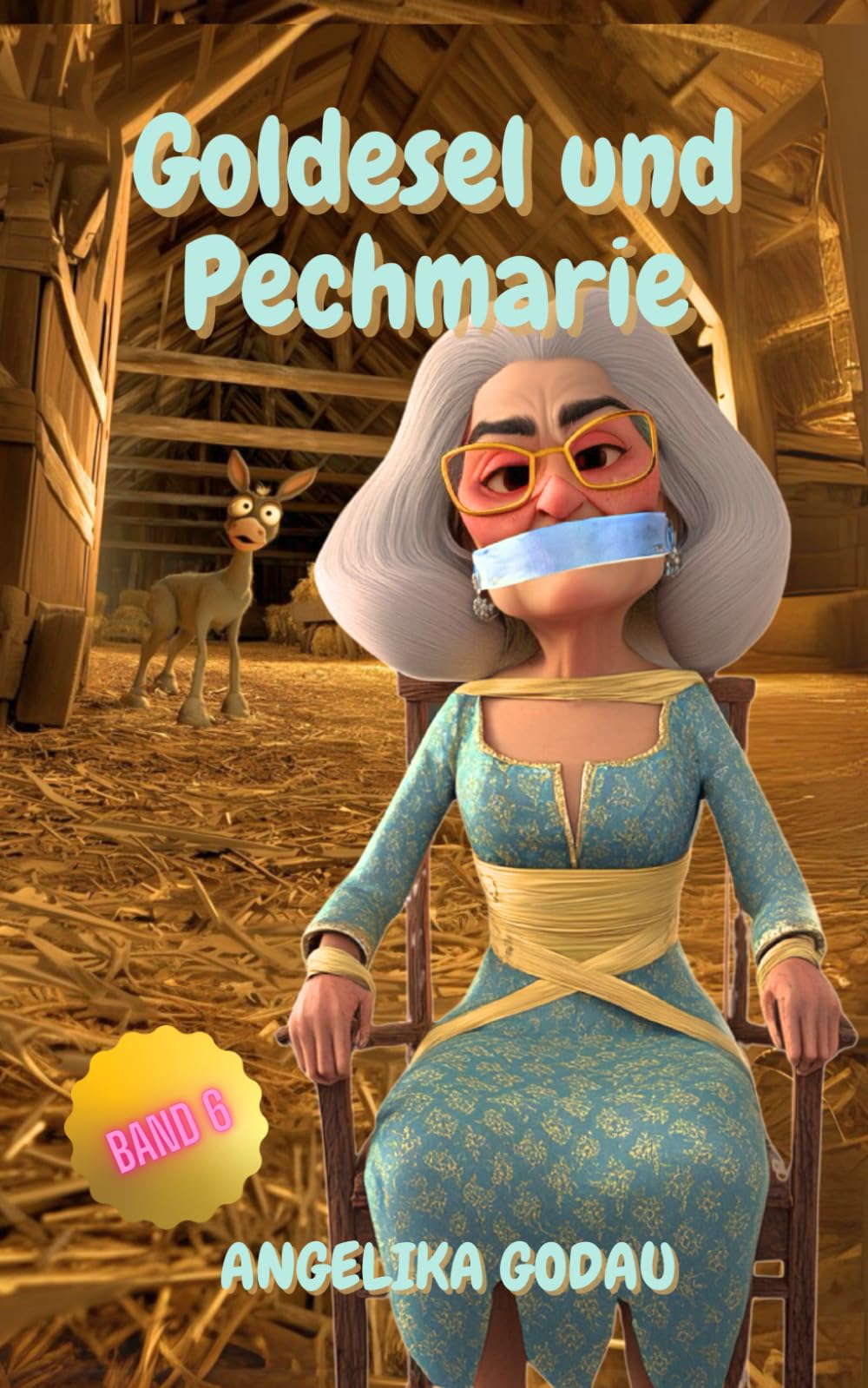 Goldesel und Pechmarie (Türkei für Anfänger, Band 6) Humour & Satire