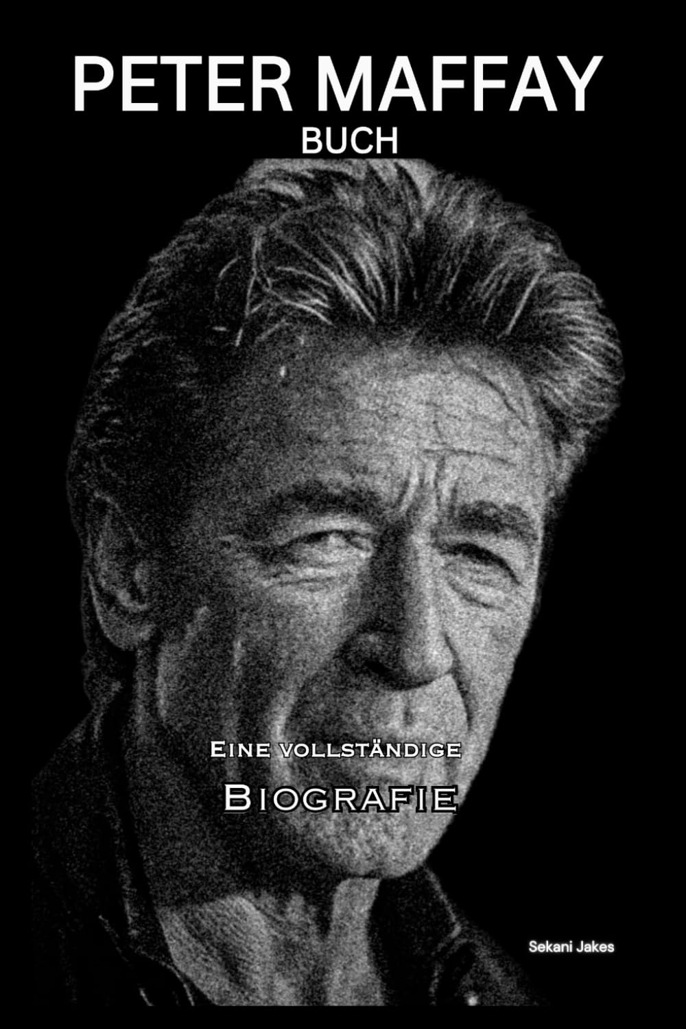 Peter Maffay Buch: Eine vollständige Biografie Art & Literature