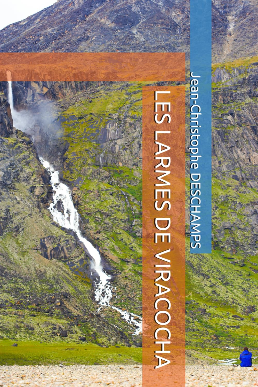 LES LARMES DE VIRACOCHA book