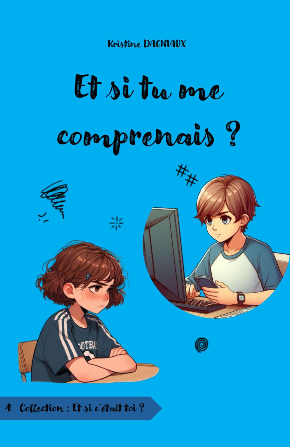 Et si tu me comprenais ? book