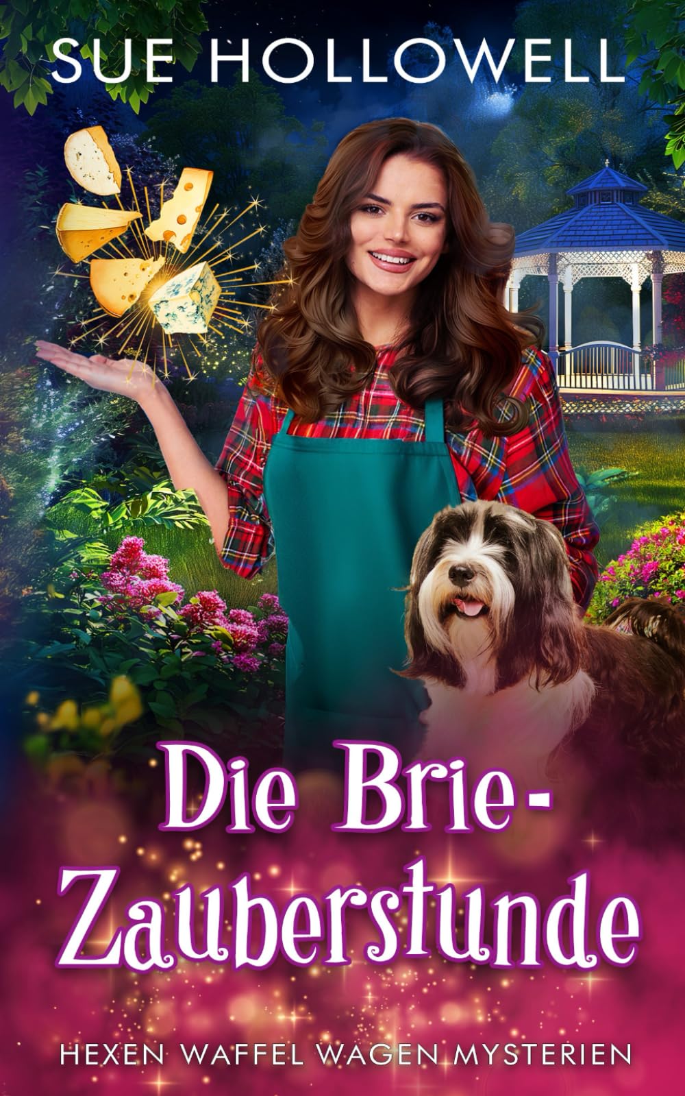Die Brie-Zauberstunde (Hexen Waffel Wagen Mysterien, Band 2) Cosy Mystery & Humour