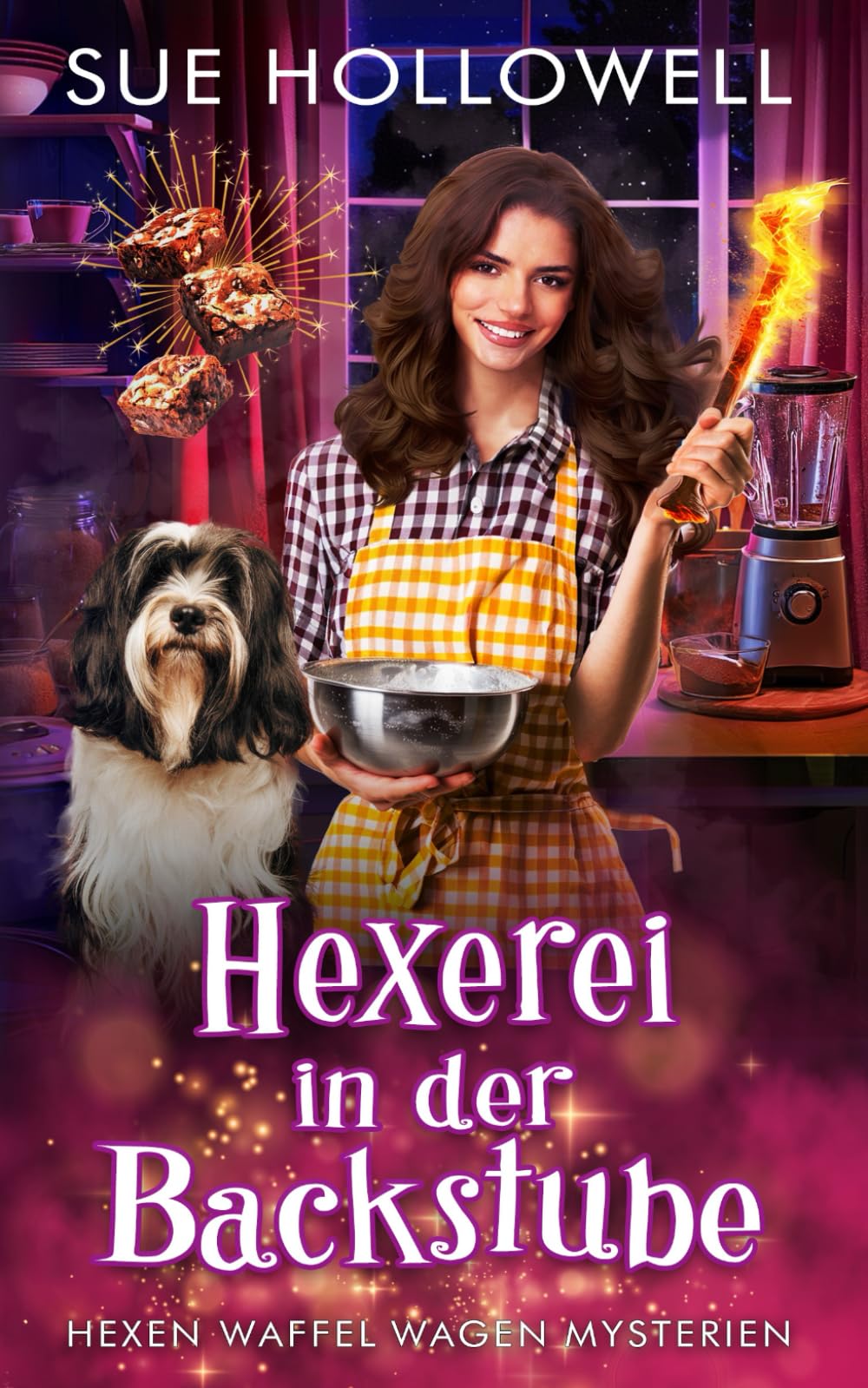Hexerei in der Backstube (Hexen Waffel Wagen Mysterien, Band 3) Cosy Mystery & Humour