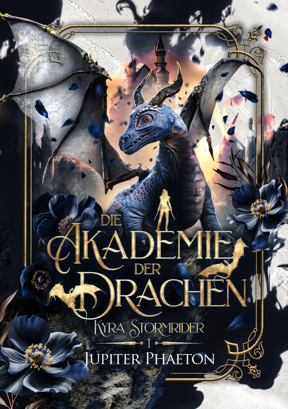 Die Akademie der Drachen (Kyra Stormrider, Band 1) Action & Adventure
