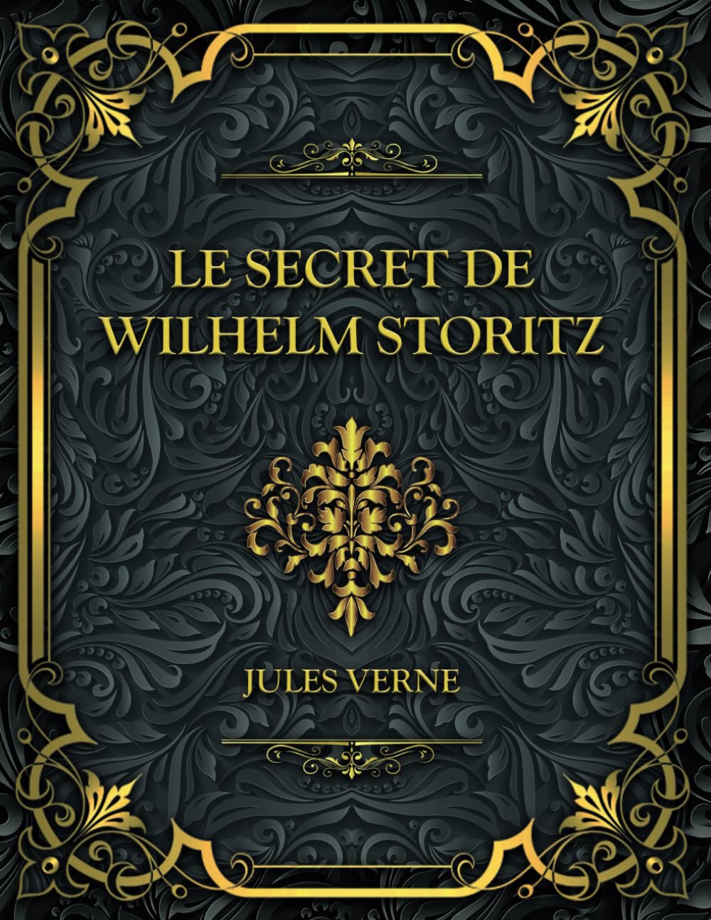 Le Secret de Wilhelm Storitz: Jules Verne Fiction