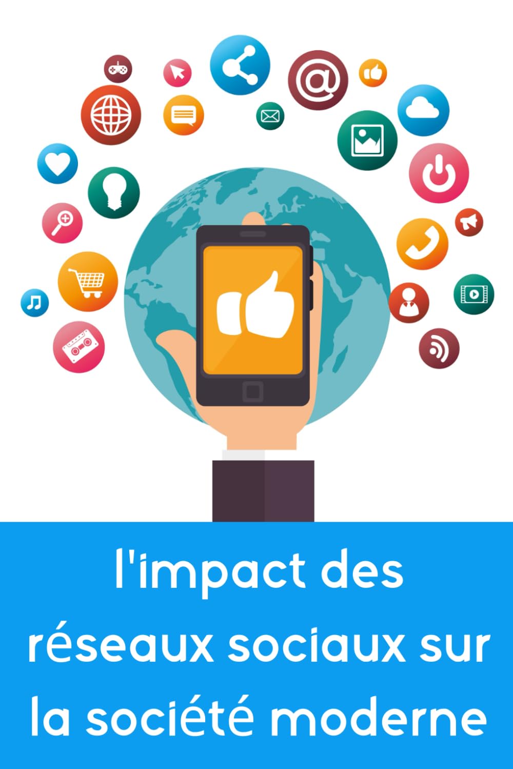 L'Impact des Réseaux Sociaux sur la Société Moderne book
