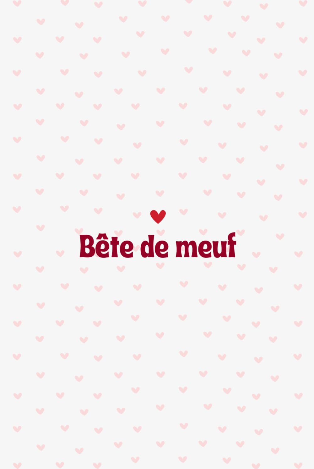 Bête de meuf: Bête de meuf book