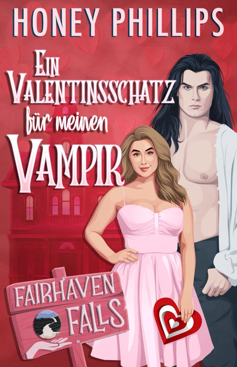 Ein Valentinsschatz für meinen Vampir (Fairhaven Falls - Deutsch) Vampires & Bit-Lit