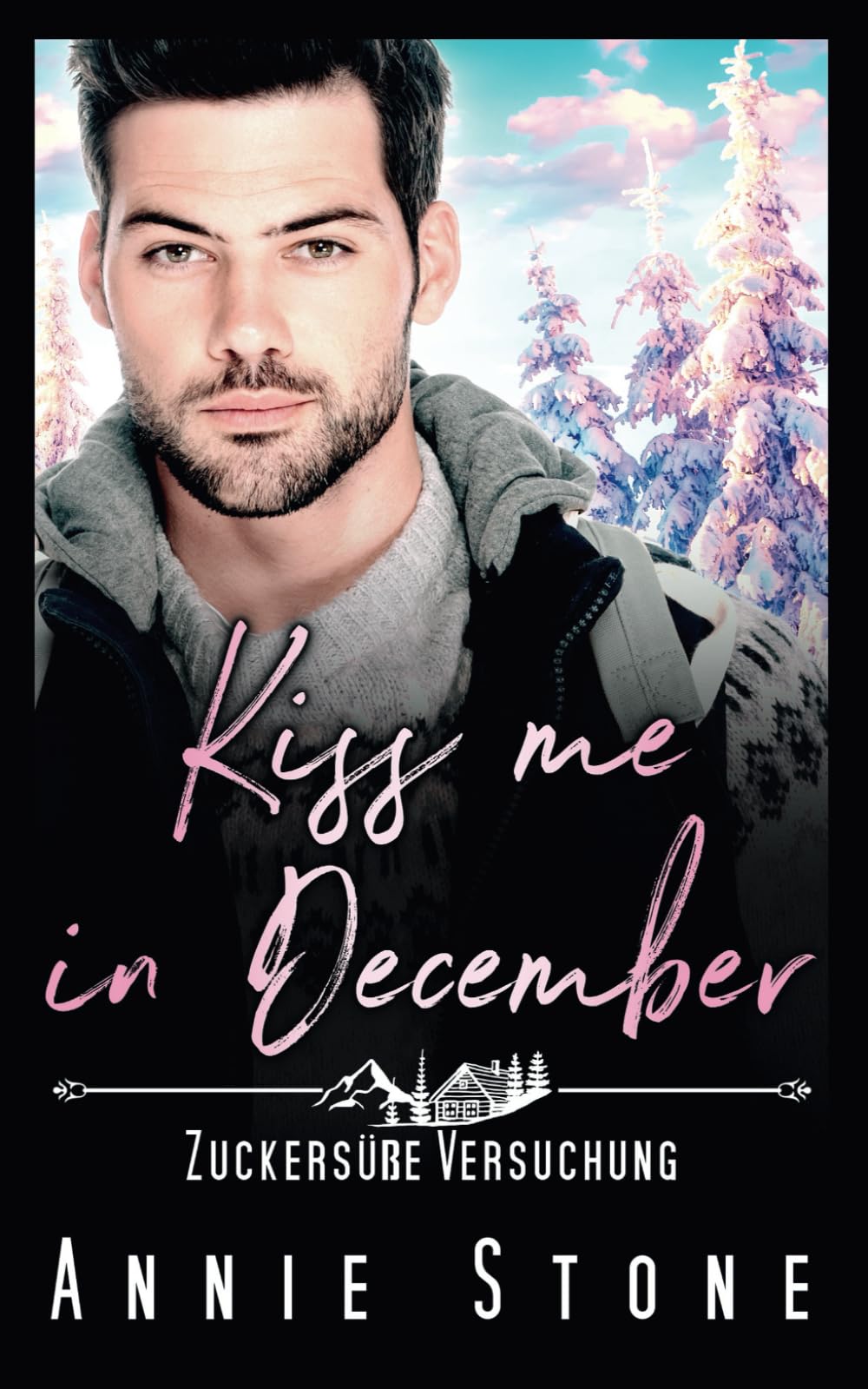 Kiss me in December: Zuckersüße Versuchung Contemporary literature