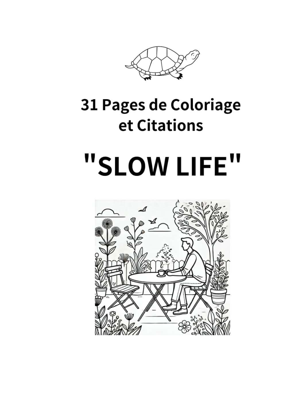 31 Pages de Coloriage et Citations "SLOW LIFE" book