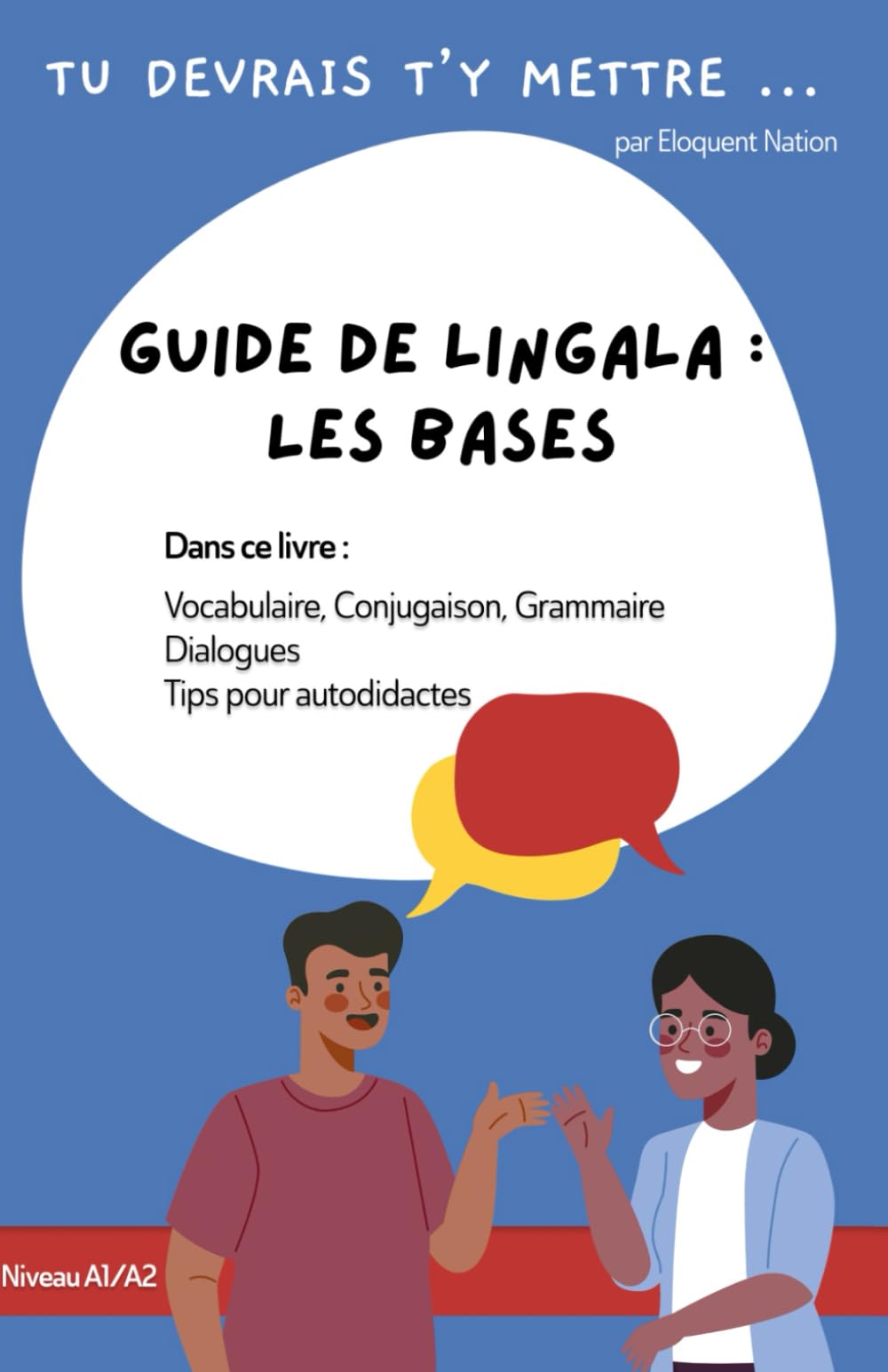 Tu devrais t'y mettre : Guide du lingala: Les bases book