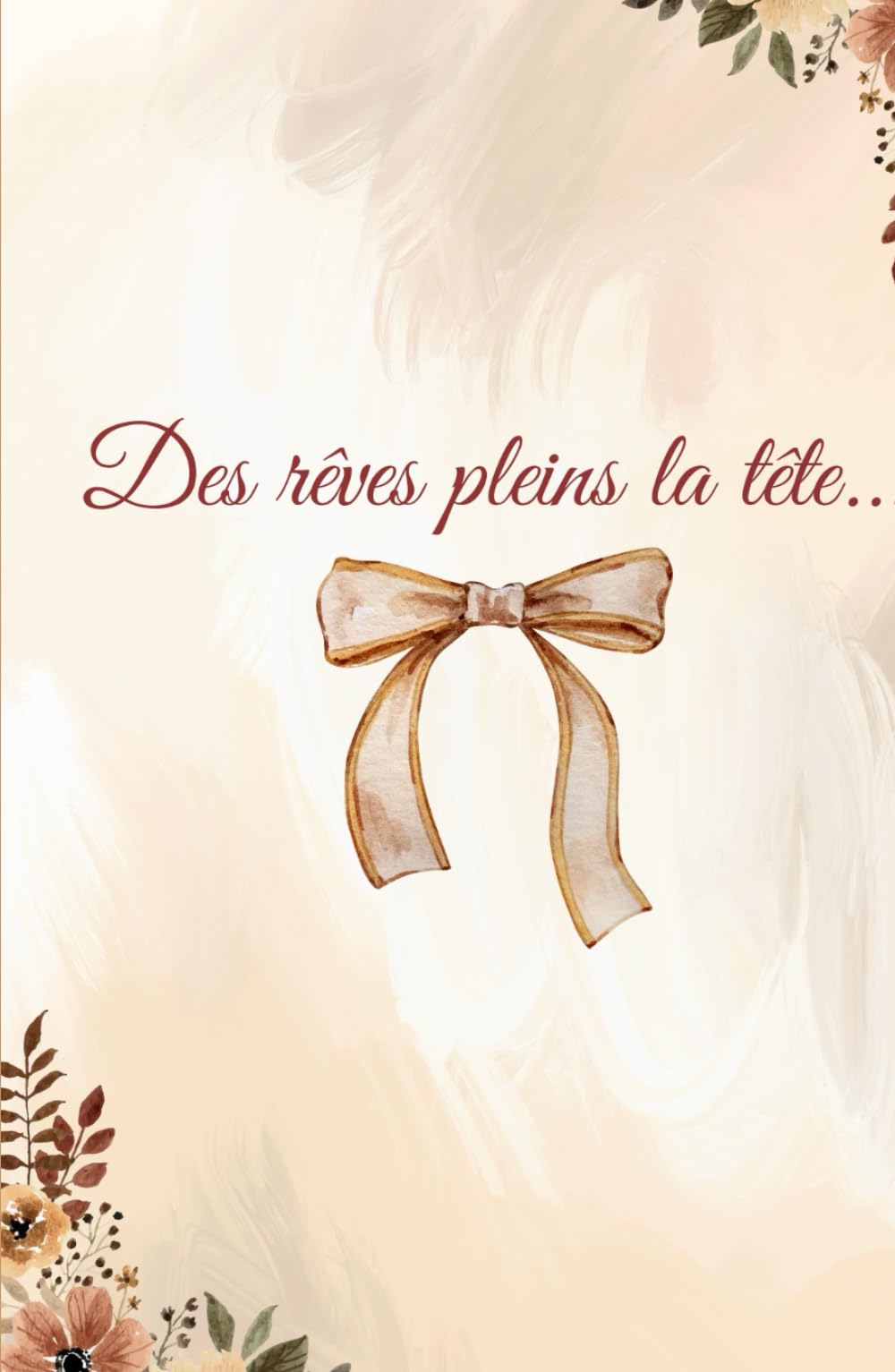 Des rêves pleins la tête... book