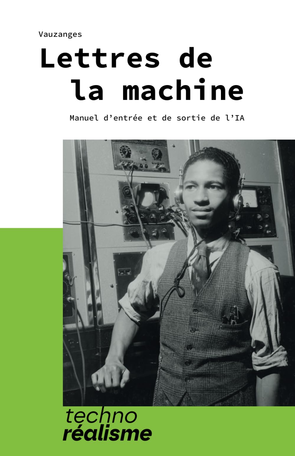 Lettres de la machine: Manuel d’entrée et de sortie de l’IA book