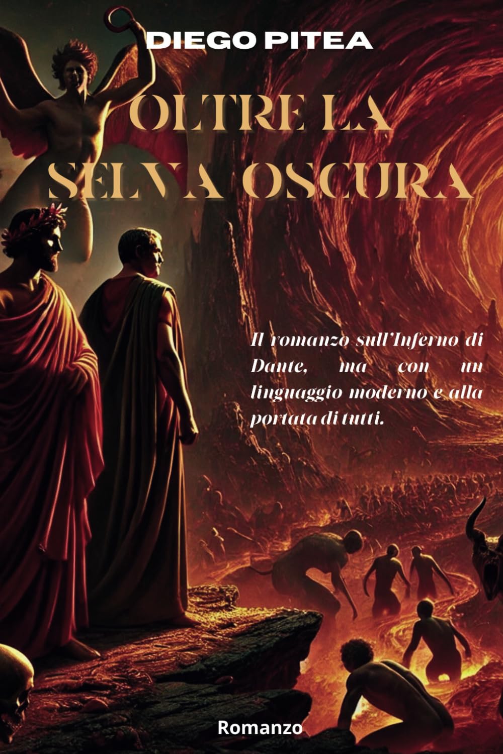 Oltre la selva oscura: Il romanzo sull'Inferno di Dante Classics