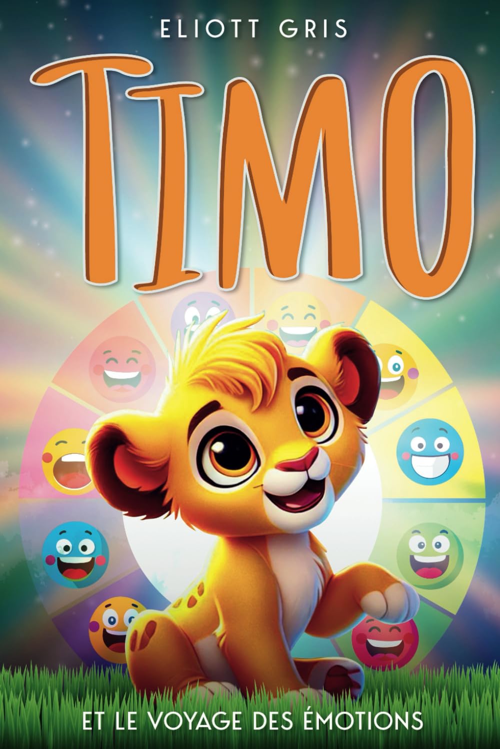 Timo et le Voyage Des Émotions: Livre d’histoires inspirantes pour enfant sur la confiance en soi, la bonne gestion de ses émotions et l’estime de soi. book