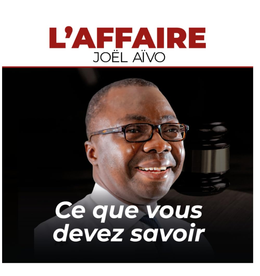 L'AFFAIRE JOËL AÏVO: Ce que vous devez savoir book