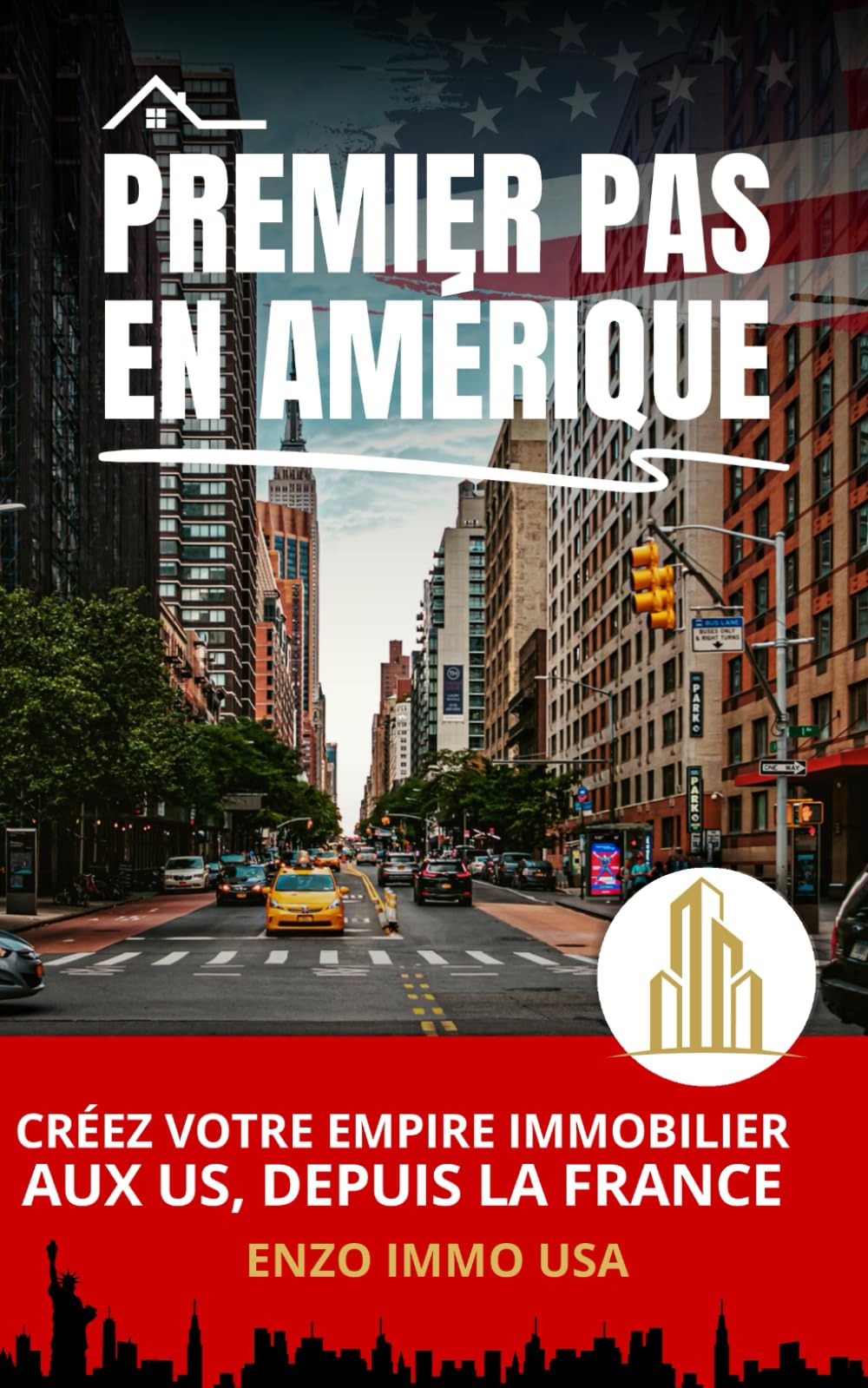 Premier pas en Amérique: Créez votre empire immobilier aux États-Unis depuis la France. book