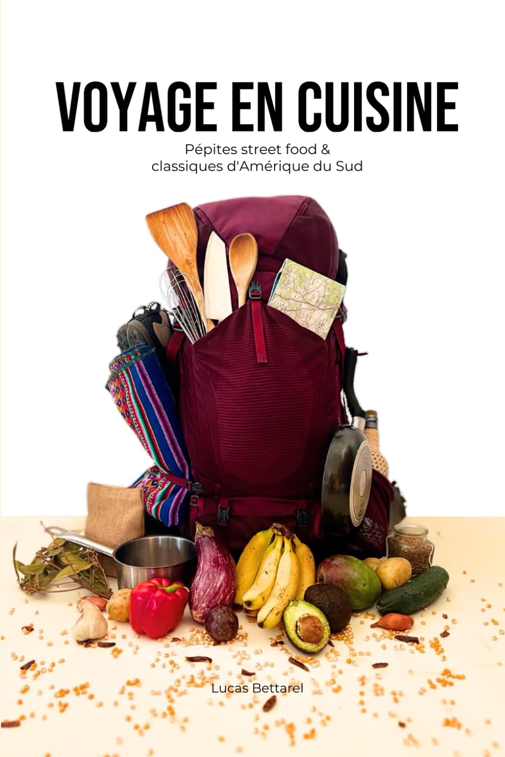 Voyage en Cuisine: Pépites street food & classiques d'Amérique du Sud book