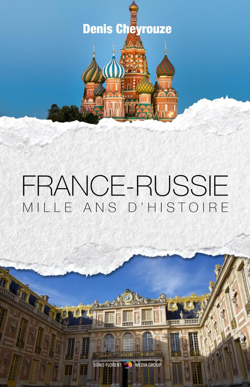 France-Russie : 1000 ans d'Histoire book