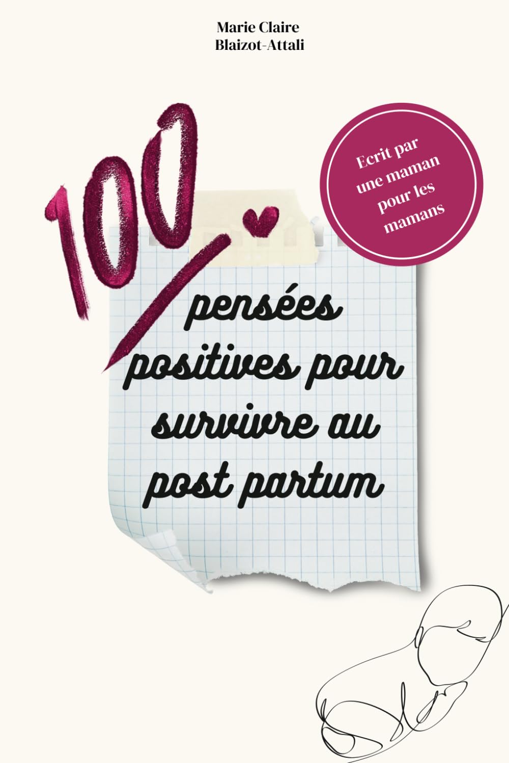 100 pensées positives pour survivre un post partum book