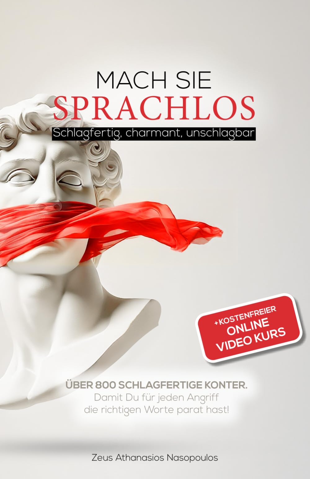 Product Image: Mach sie sprachlos: Schlagfertig, charmant, unschlagbar