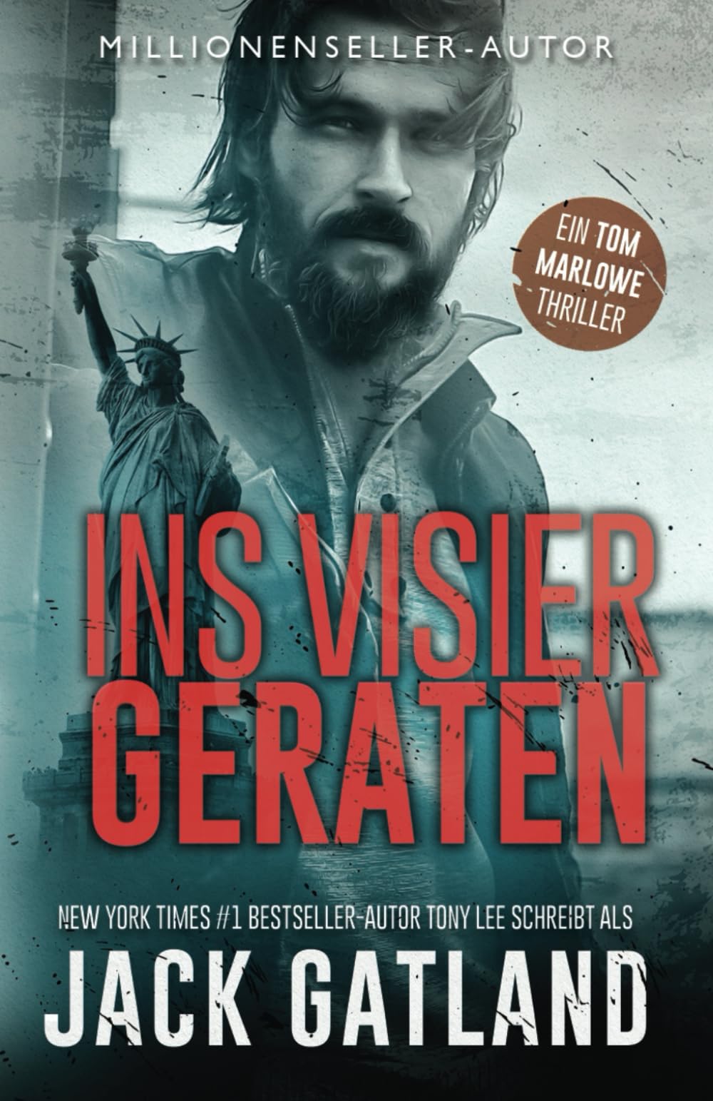 Ins Visier Geraten (Tom Marlowe Thriller Bücher, Band 2) Action & Adventure