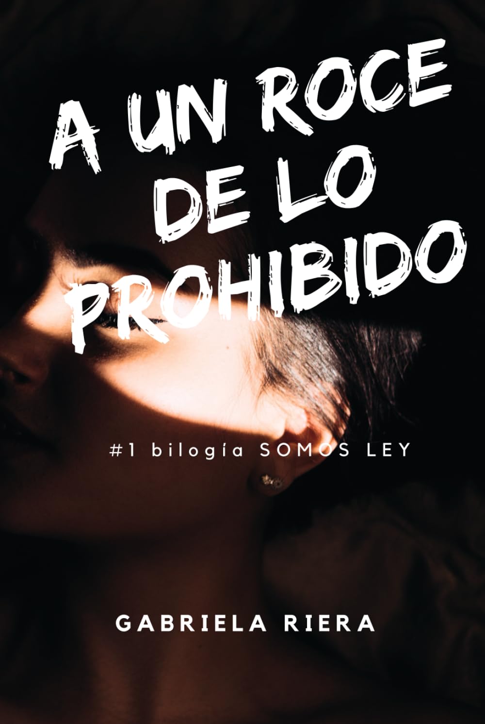 A un roce de lo prohibido book