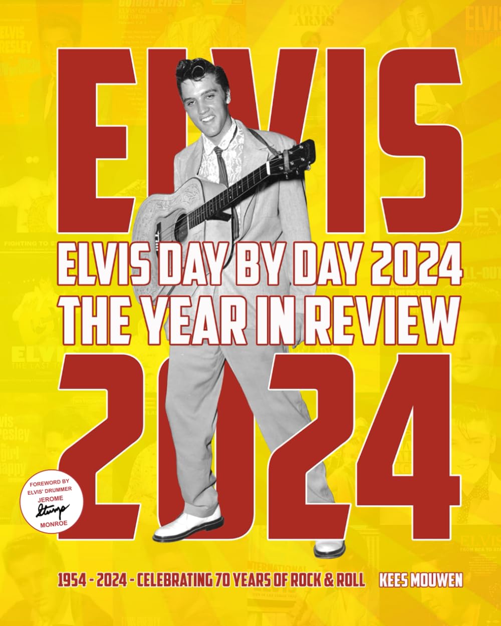 Elvis Day By Day 2024 - The Year In Review book